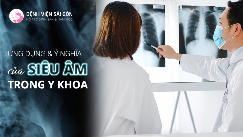 Ý nghĩa kỹ thuật siêu âm trong y khoa