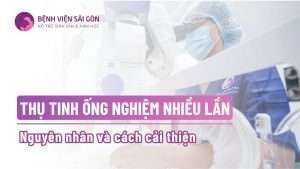 thụ tinh ống nghiệm nhiều lần